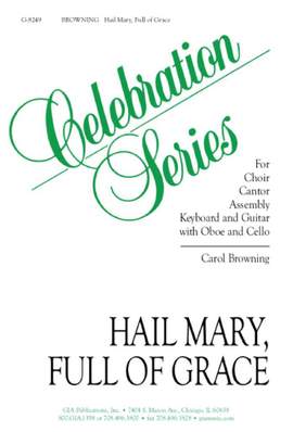 Carol Browning: Hail Mary, Full of Grace - instrument part