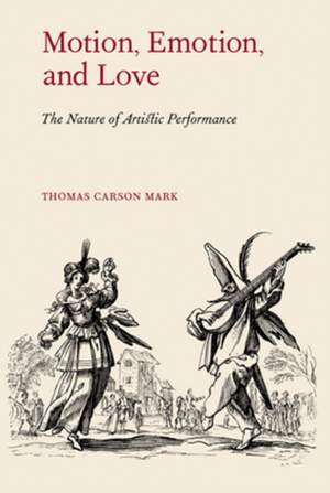 Thomas Mark: Motion, Emotion, and Love