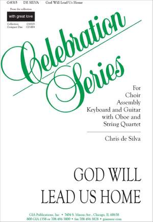 Chris de Silva: God Will Lead Us Home