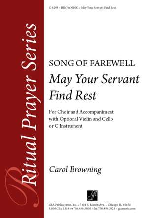 Carol Browning: May Your Servant Find Rest