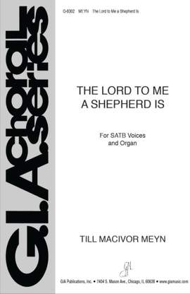 Till MacIvor Meyn: The Lord to Me a Shepherd Is