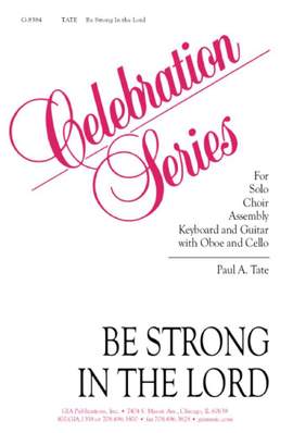 Paul A. Tate: Be Strong In the Lord - Instrument parts