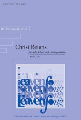 Paul A. Tate: Christ Reigns