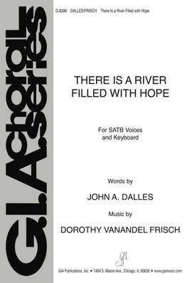 Dorothy VanAndel Frisch: There Is a River Filled with Hope
