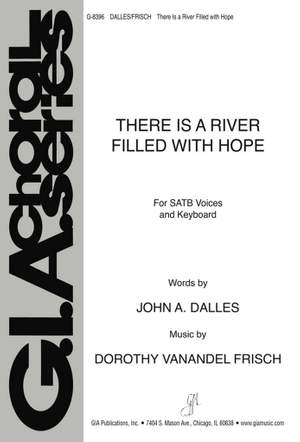 Dorothy VanAndel Frisch: There Is a River Filled with Hope