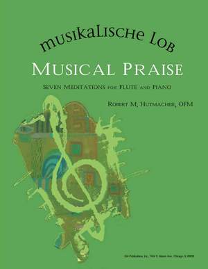Robert Hutmacher OFM: Musikalische Lob