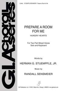 Randall K. Sensmeier: Prepare a Room for Me