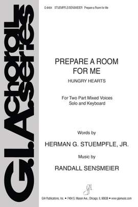 Randall K. Sensmeier: Prepare a Room for Me
