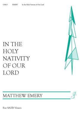 Matthew Emery: In the Holy Nativity of Our Lord