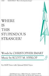 Scott Hyslop: Where Is This Stupendous Stranger?
