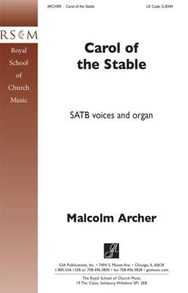 Malcolm Archer: Carol of the Stable
