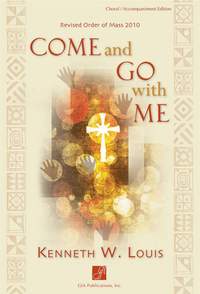 Kenneth W. Louis: Come and Go with Me - Assembly