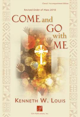 Kenneth W. Louis: Come and Go with Me - Assembly