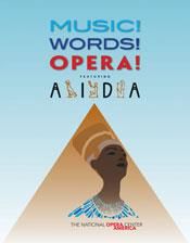 OPERA America: Music! Words! Opera! Aida