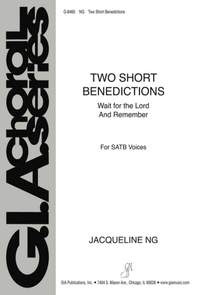 Jacqueline Ng: Two Short Benedictions