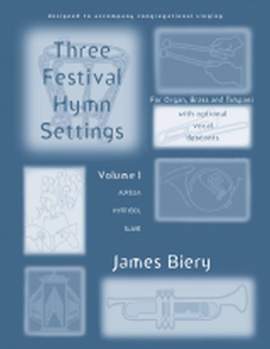 James Biery: Three Festival Hymn Settings