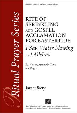 James Biery: I Saw Water Flowing / Alleluia
