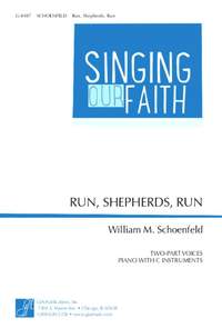 William M. Schoenfeld: Run, Shepherds, Run - Instrument edition