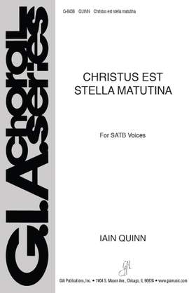 Iain Quinn: Christus est Stella Matutina