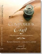 Blake R. Henson_Gerald Custer: The Composer's Craft