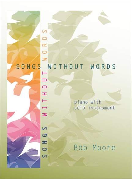 Bob Moore: Songs without Words