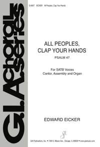 Edward J. Eicker: All Peoples, Clap Your Hands