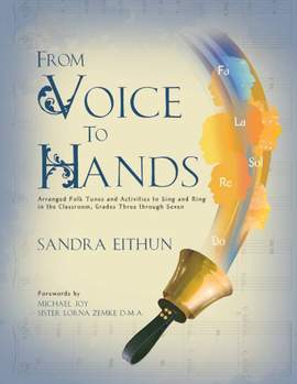 Sandra Eithun: From Voice to Hands