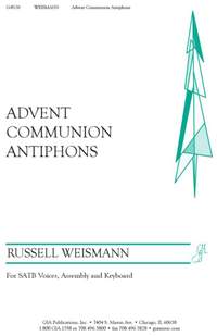 Russell J. Weismann: Advent Communion Antiphons