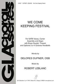 Robert LeBlanc: We Come Keeping Festival