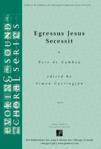 Pero Gamboa: Egressus Jesus Secessit