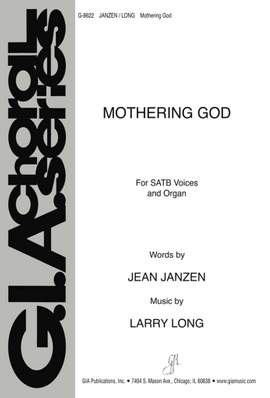 Larry J. Long: Mothering God