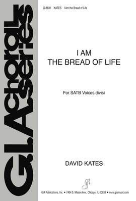 David Kates: I Am the Bread of Life