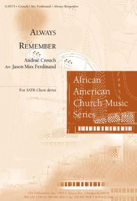 Andraé Crouch: Always Remember
