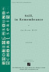Jackson Hill: Still, in Remembrance