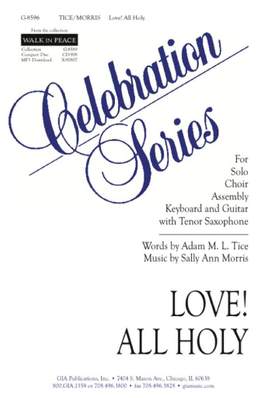Sally Ann Morris: Love! All Holy