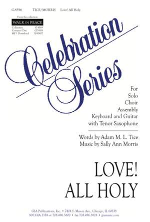 Sally Ann Morris: Love! All Holy
