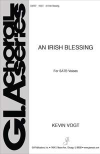 Kevin Vogt: An Irish Blessing