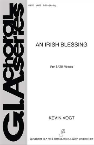 Kevin Vogt: An Irish Blessing