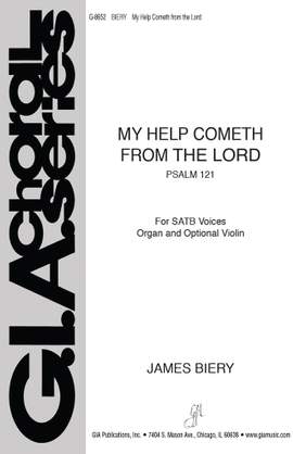 James Biery: My Help Cometh from the Lord