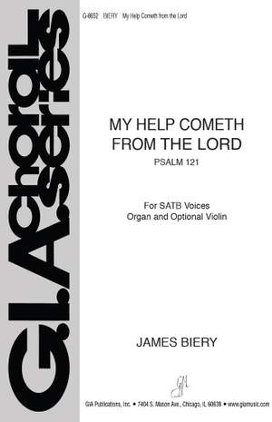 James Biery: My Help Cometh from the Lord