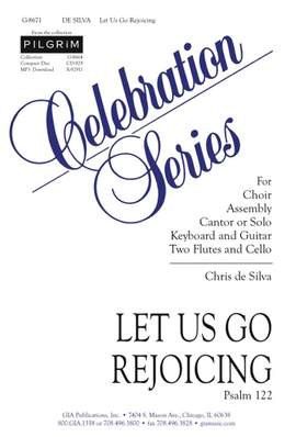 Chris de Silva: Let Us Go Rejoicing