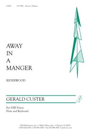 Gerald Custer: Away in a Manger