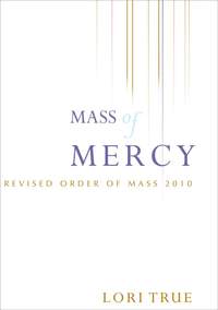 Lori True: Mass of Mercy