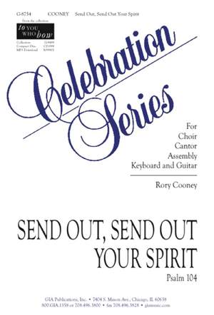 Rory Cooney: Send Out, Send Out Your Spirit