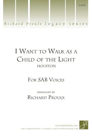 Kathleen Thomerson: I Want to Walk as a Child of the Light