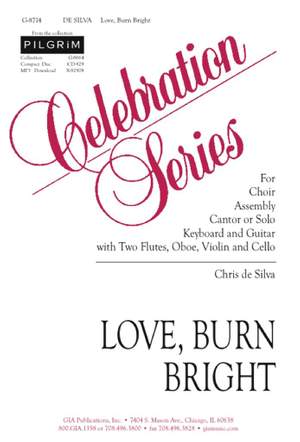 Chris de Silva: Love, Burn Bright