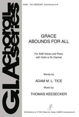 Thomas Keesecker: Grace Abounds for All - Instrument edition