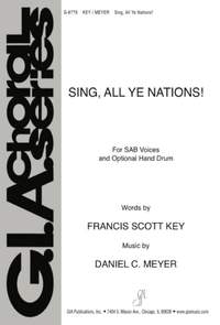 Daniel C. Meyer: Sing, All Ye Nations!