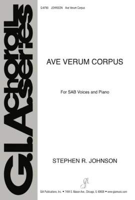 Stephen R. Johnson: Ave Verum Corpus