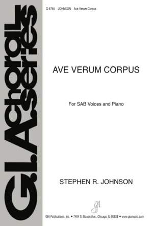 Stephen R. Johnson: Ave Verum Corpus